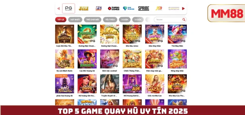 Top 5 Game Quay Hũ Uy Tín 2025 – Slot RTP Cao, Đồ Họa Đẹp, Trả Thưởng Minh Bạch 6 Top 5 Game Quay Hũ Uy Tín 2025